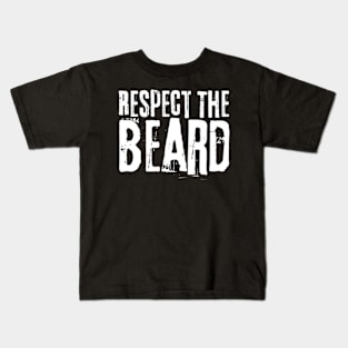 Respect the beard Kids T-Shirt